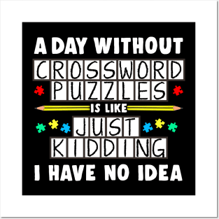 A Day Without Crossword Puzzles Is Like Posters and Art